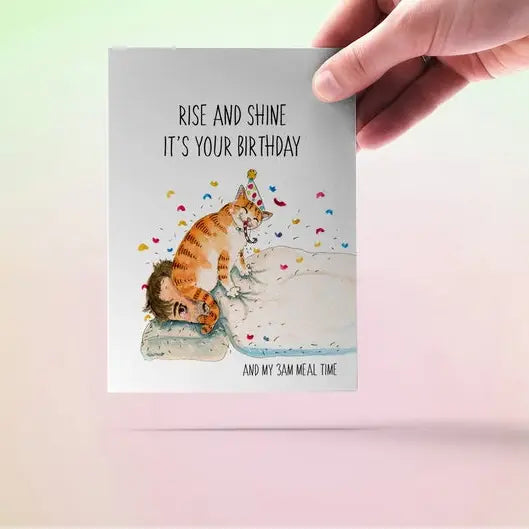 Rude Cat "Rise and Shine" Birthday Card