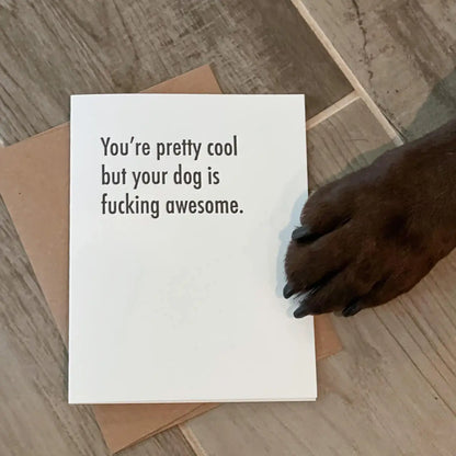 Awesome Dog Greeting Card