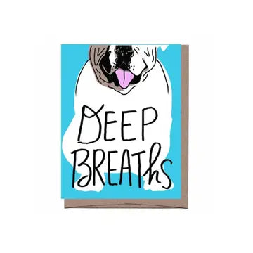 Deep Breaths Bulldog Greeting Card
