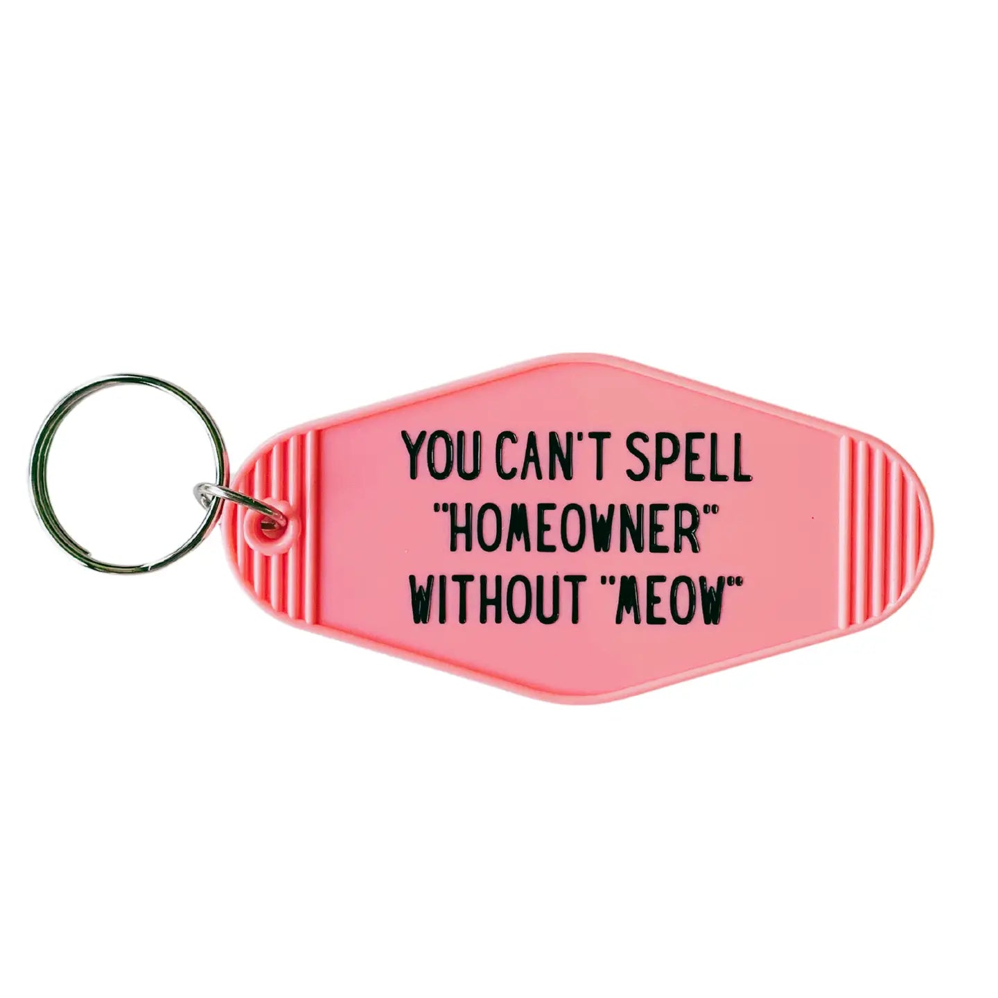 "Meow" Homeowner Motel Keychain