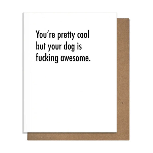 Awesome Dog Greeting Card