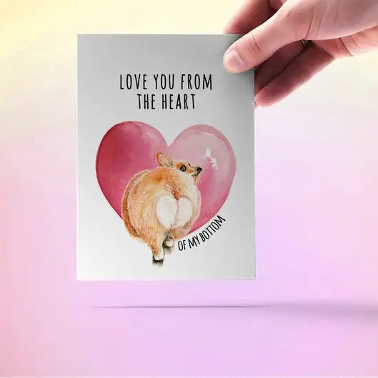 Heart of My Bottom Corgi Greeting Card