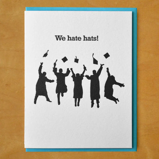 We Hate Hats! Graduation Card